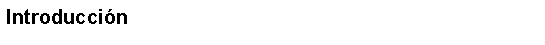Text Box: Introduccin